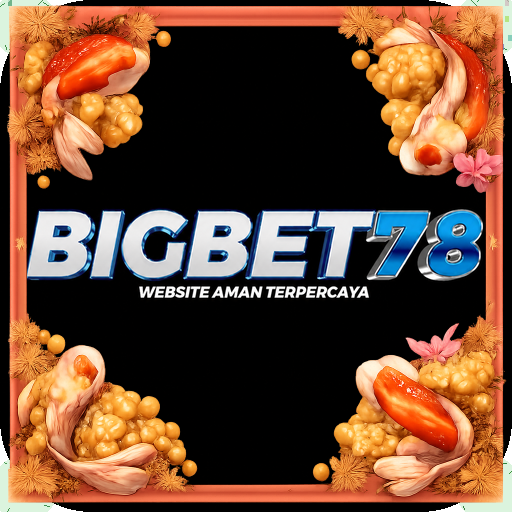 bigbet78 — mitra unggulan